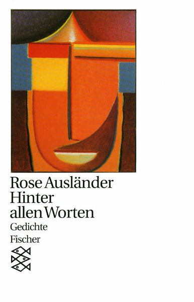 Hinter allen Worten, Taschenbuch von Rose Ausländer, Fischer Taschenbuch Verlag, 9783596111602
