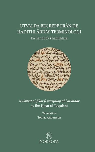 Produktbild: Utvalda begrepp fr&aring;n de hadithl&auml;rdas terminologi