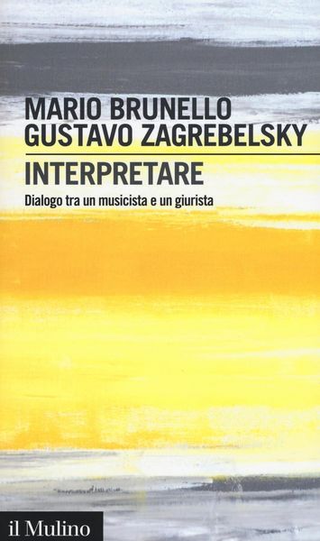 Produktbild: Interpretare. Dialogo tra un musicista e un giurista