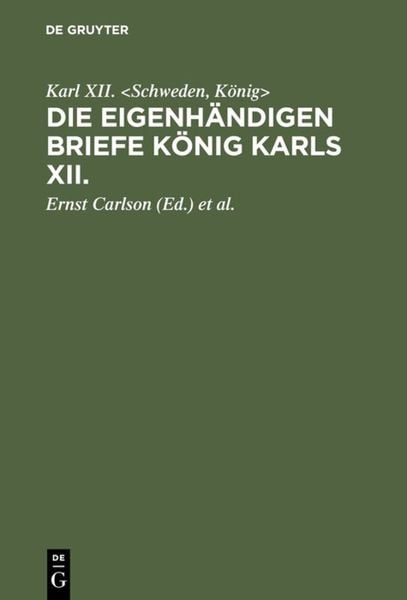 Produktbild: Die eigenh&auml;ndigen Briefe K&ouml;nig Karls XII.