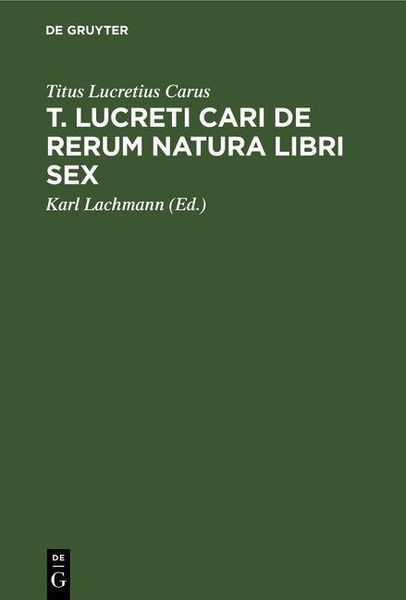 Produktbild: T. Lucreti Cari De rerum natura libri sex
