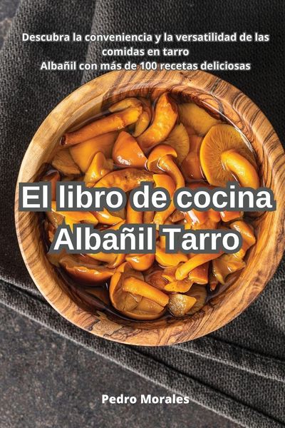 Produktbild: El libro de cocina Alba&ntilde;il Tarro