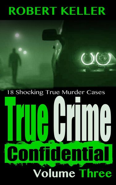 Produktbild: True Crime Confidential Volume 3