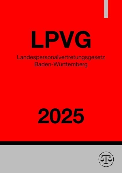 Produktbild: Landespersonalvertretungsgesetz Baden-W&uuml;rttemberg - LPVG 2025