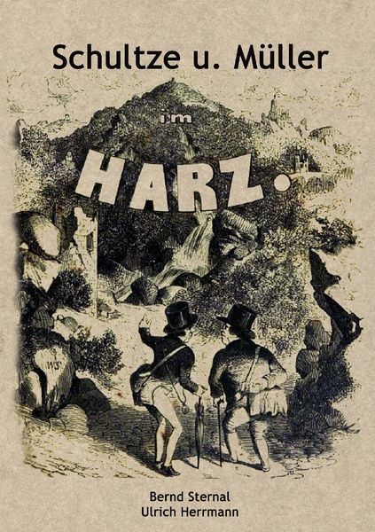 Produktbild: Schultze und M&uuml;ller im Harz