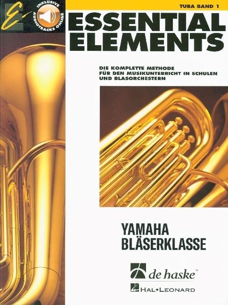 Essential Elements - für Tuba (BC). Band 1