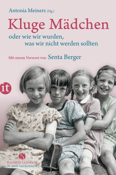 Kluge Mädchen oder wie wir wurden, was wir nicht werden sollten, Taschenbuch von , Insel Verlag, 978-3-458-36055-1