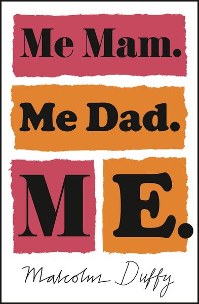 Produktbild: Me Mam. Me Dad. Me.