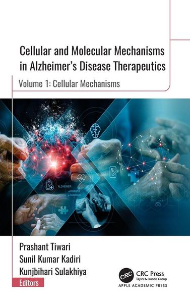 Produktbild: Cellular and Molecular Mechanisms in Alzheimer"s Disease Therapeutics