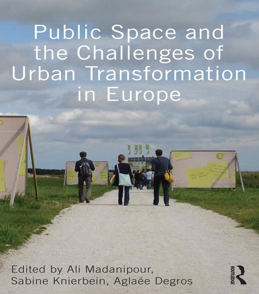 Produktbild: Public Space and the Challenges of Urban Transformation in Europe