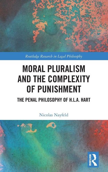 Produktbild: Moral Pluralism and the Complexity of Punishment
