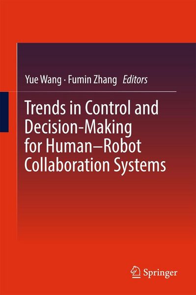Produktbild: Trends in Control and Decision-Making for Human-Robot Collaboration Systems