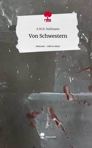Produktbild: Von Schwestern. Life is a Story - story.one