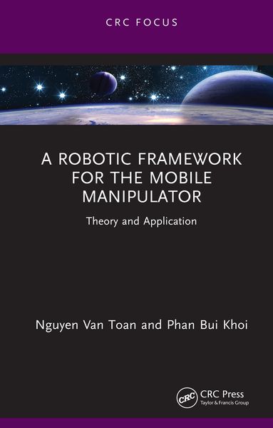 Produktbild: A Robotic Framework for the Mobile Manipulator