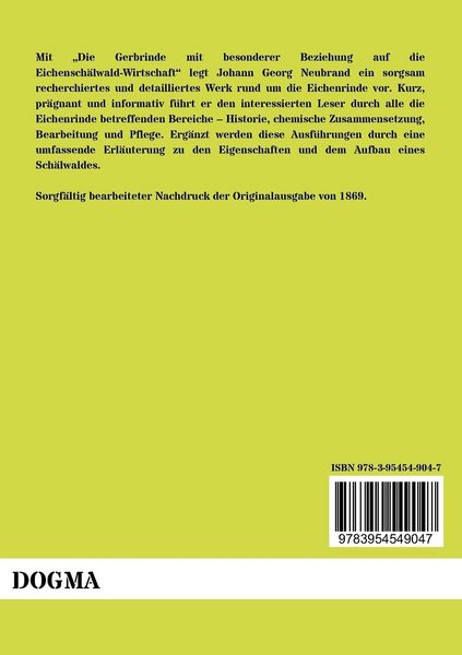 Produktbild: Die Gerbrinde mit besonderer Beziehung auf die Eichensch&auml;lwald-Wirtschaft