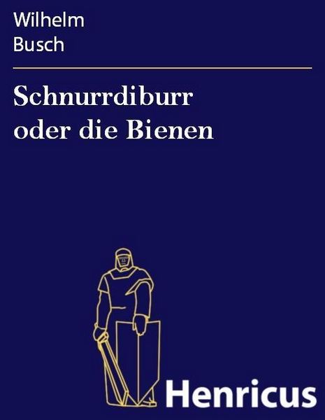 Produktbild: Schnurrdiburr oder die Bienen