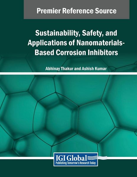 Produktbild: Sustainability, Safety, and Applications of Nanomaterials-Based Corrosion Inhibitors