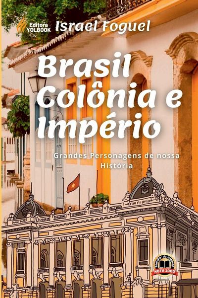 Produktbild: Brasil Col&ocirc;nia E Imp&eacute;rio