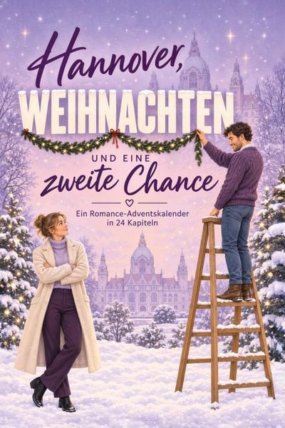 Produktbild: Hannover, Weihnachten und eine zweite Chance