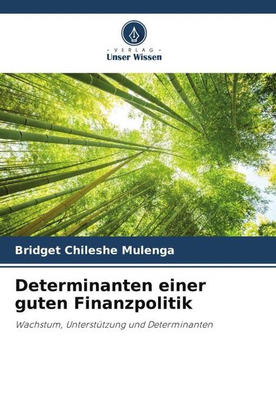 Produktbild: Determinanten einer guten Finanzpolitik
