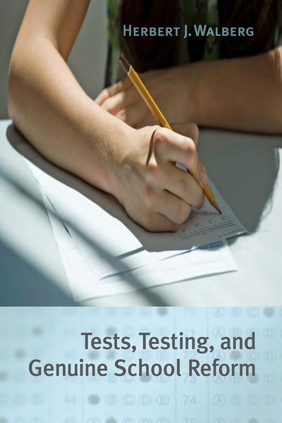 Produktbild: Tests, Testing, and Genuine School Reform
