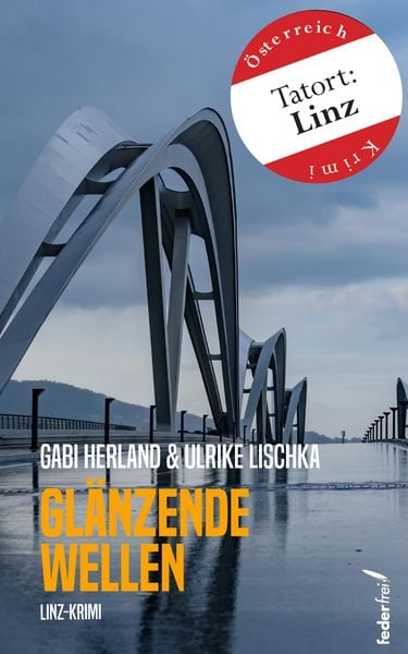 Produktbild: Gl&auml;nzende Wellen: &Ouml;sterreich-Krimi (Tatort: Linz)