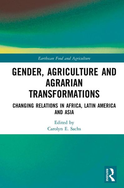 Produktbild: Gender, Agriculture and Agrarian Transformations
