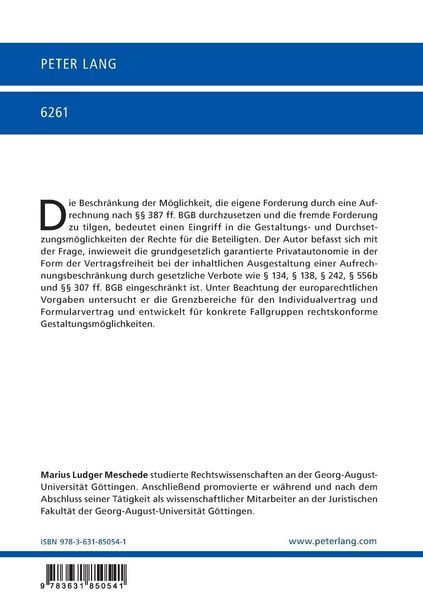 Produktbild: Rechtsgesch&auml;ftliche Ausschluss- und Begrenzungsm&ouml;glichkeiten der Aufrechnung und deren Grenzen