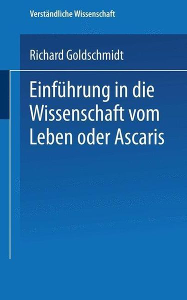 Produktbild: Einf&uuml;hrung in die Wissenschaft vom Leben oder Ascaris