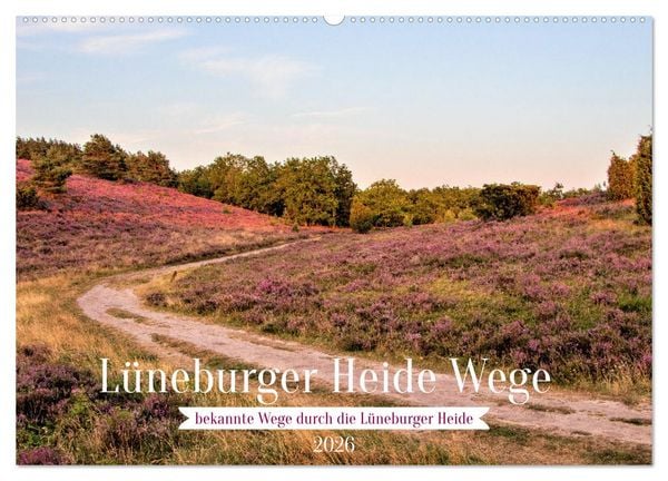 Produktbild: L&uuml;neburger Heide Wege (Wandkalender 2026 DIN A2 quer), CALVENDO Monatskalender