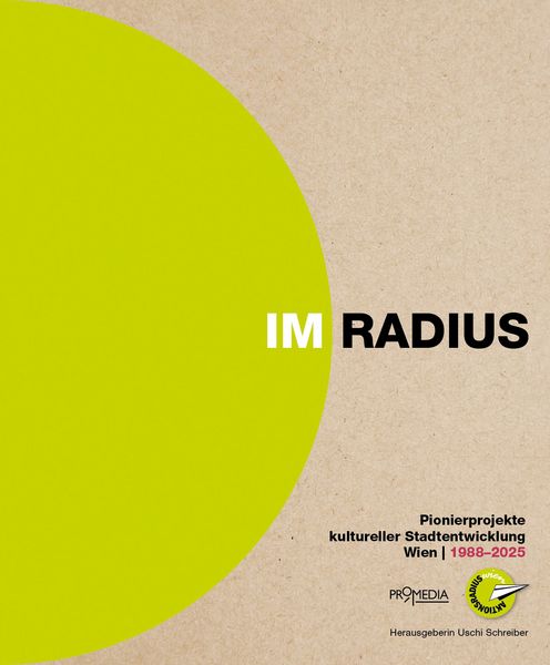 Im Radius, Gebundene Ausgabe von Uschi Schreiber, Promedia, 9783853715543