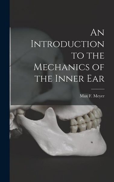 Produktbild: An Introduction to the Mechanics of the Inner Ear
