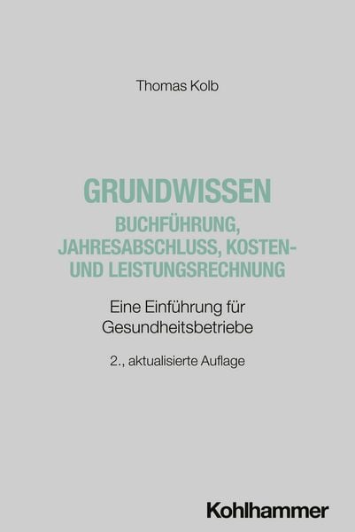 Produktbild: Grundwissen Buchf&uuml;hrung, Jahresabschluss, Kosten- und Leistungsrechnung