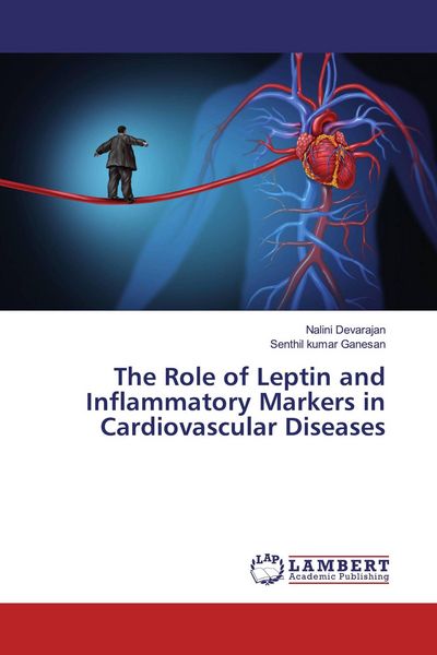Produktbild: The Role of Leptin and Inflammatory Markers in Cardiovascular Diseases