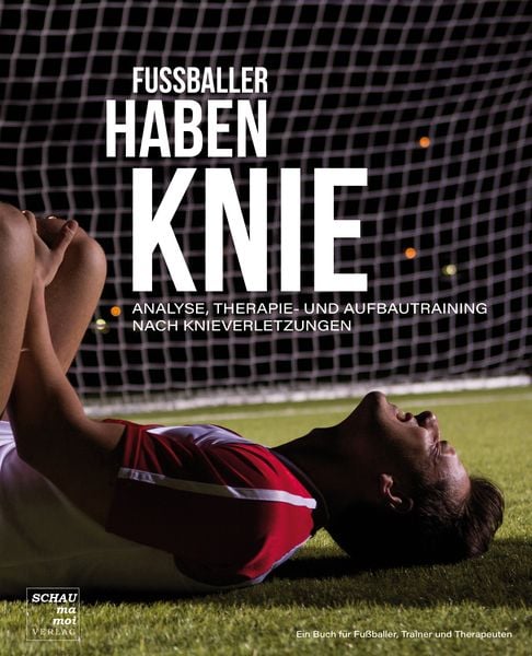 Produktbild: Fu&szlig;baller haben Knie