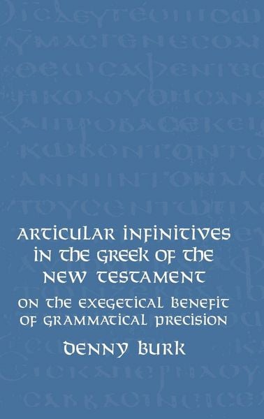 Produktbild: Articular Infinitives in the Greek of the New Testament