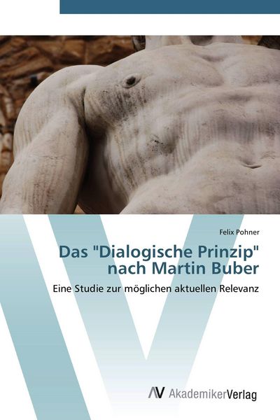 Produktbild: Das "Dialogische Prinzip" nach Martin Buber