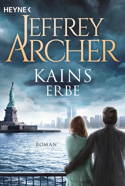 Kains Erbe, Taschenbuch von Jeffrey Archer, Heyne, 978-3-453-42205-6