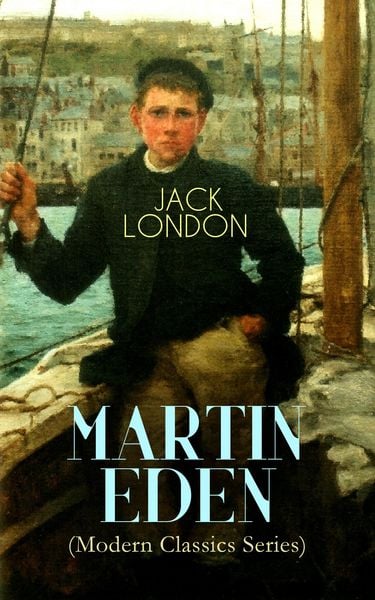 Produktbild: MARTIN EDEN (Modern Classics Series)
