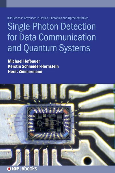 Produktbild: Single-Photon Detection for Data Communication and Quantum Systems