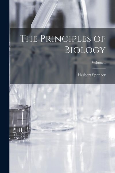 Produktbild: The Principles of Biology; Volume I