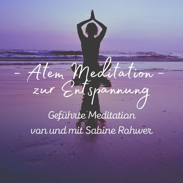 Produktbild: Gef&uuml;hrte Meditation: Atem Meditation zur Entspannung