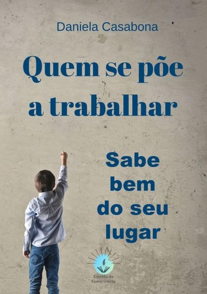Produktbild: Quem Se P&otilde;e A Trabalhar