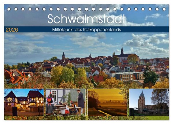 Produktbild: Schwalmstadt - Mittelpunkt des Rotk&auml;ppchenlands (Tischkalender 2026 DIN A5 quer), CALVENDO Monatskalender