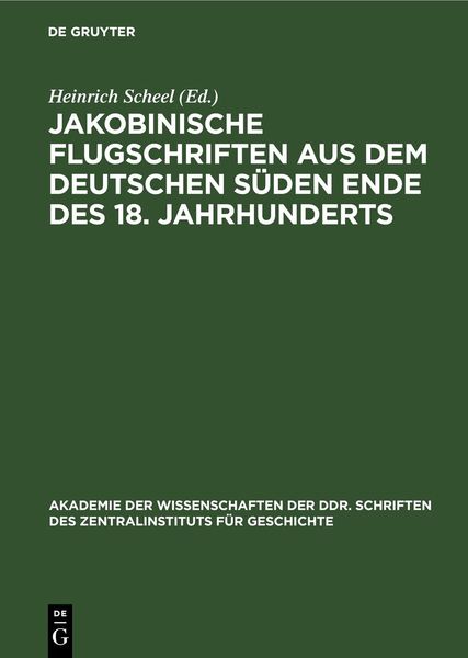 Produktbild: Jakobinische Flugschriften aus dem deutschen S&uuml;den Ende des 18. Jahrhunderts