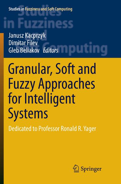Produktbild: Granular, Soft and Fuzzy Approaches for Intelligent Systems