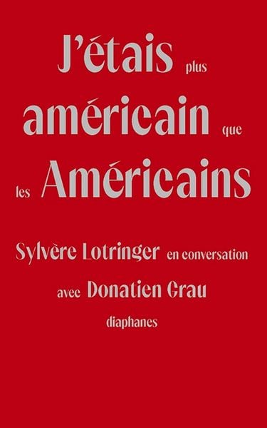 Produktbild: J'&eacute;tais plus am&eacute;ricain que les Am&eacute;ricains