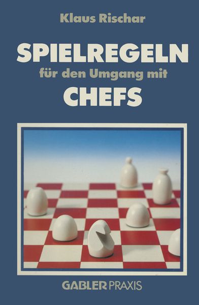 Produktbild: Spielregeln f&uuml;r den Umgang mit Chefs