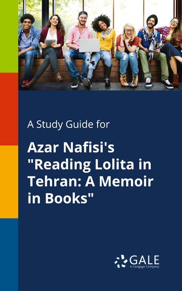 Produktbild: A Study Guide for Azar Nafisi's "Reading Lolita in Tehran