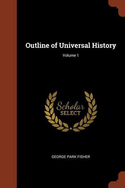 Produktbild: Outline of Universal History; Volume 1